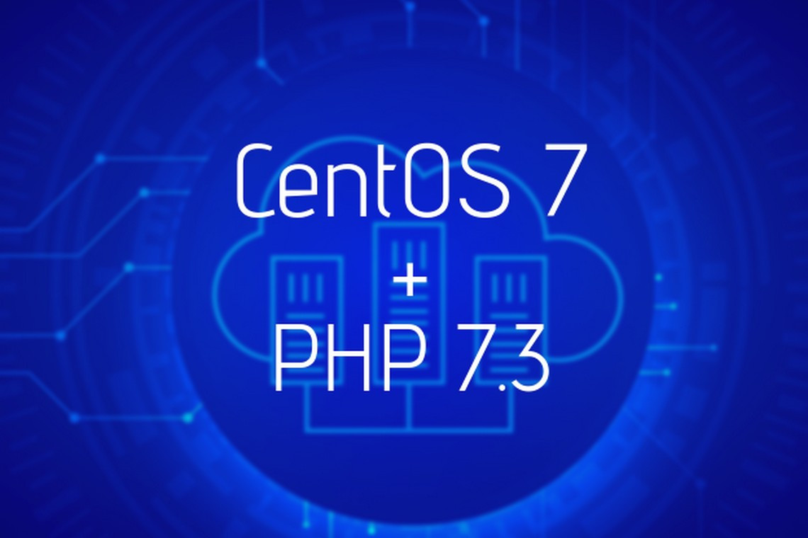 Как установить PHP 7.3 на CentOS 7 / Fedora
