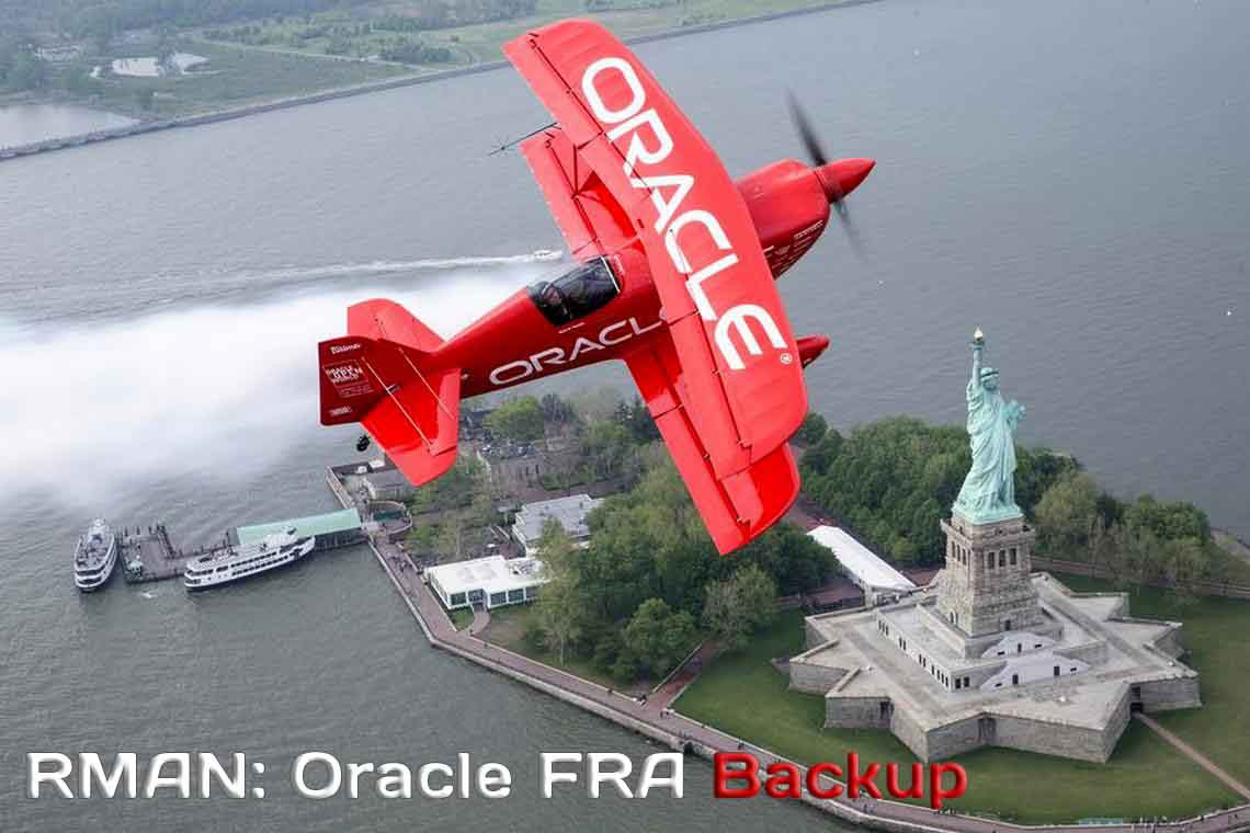 RMAN: Backing Up Oracle FRA