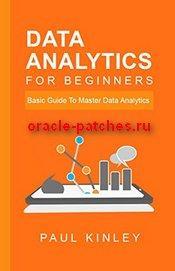 Книга Data Analytics for Beginners: Basic Guide to Master Data Analytics