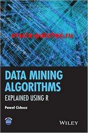 Обложка книги Data Mining Algorithms: Explained Using R