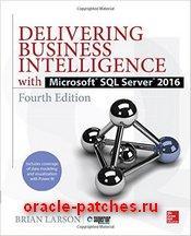 Книга Delivering Business Intelligence with Microsoft SQL Server 2016, Fourth Edition 