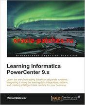 Книга Learning Informatica PowerCenter 9.x