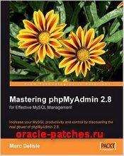 Книга Mastering Phpmyadmin for Effective MySQL Management, 2 издание