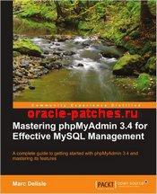 Книга Mastering phpMyAdmin 3.4 for Effective MySQL Management 