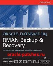 Книга Oracle Database 10g RMAN Backup & Recovery