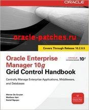 Книга Oracle Enterprise Manager 10g Grid Control Handbook  скачать