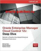 Книга Oracle Enterprise Manager Cloud Control 12c Deep Dive