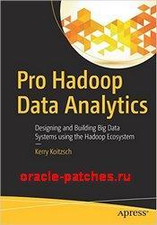 Pro Hadoop Data Analytics