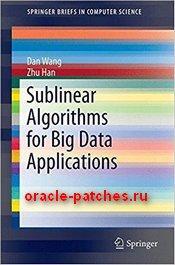 Книга Sublinear Algorithms for Big Data Applications