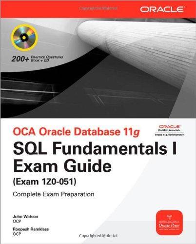 Книга "OCA Oracle Database 11g SQL Fundamentals I Exam Guide (Exam 1Z0-051)"