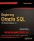 Beginning Oracle SQL, 3rd Edit...