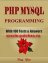 PHP: MySQL Programming, For Be...
